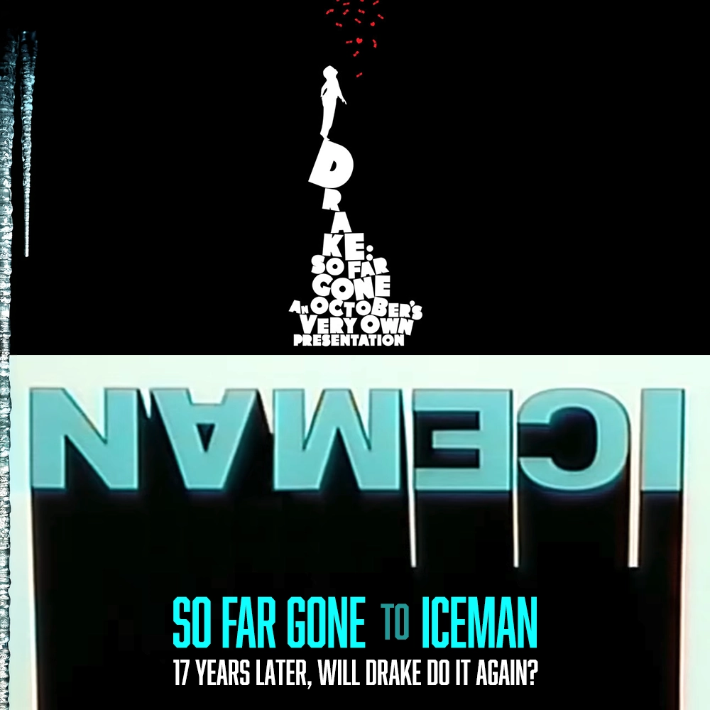 Before Iceman: How Drake's So Far Gone Changed Everything