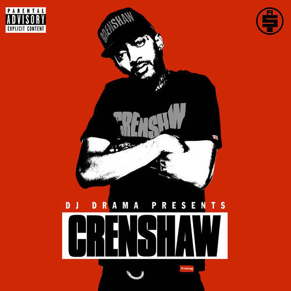 Crenshaw — Nipsey Hussle mixtape cover, hosted by DJ Drama