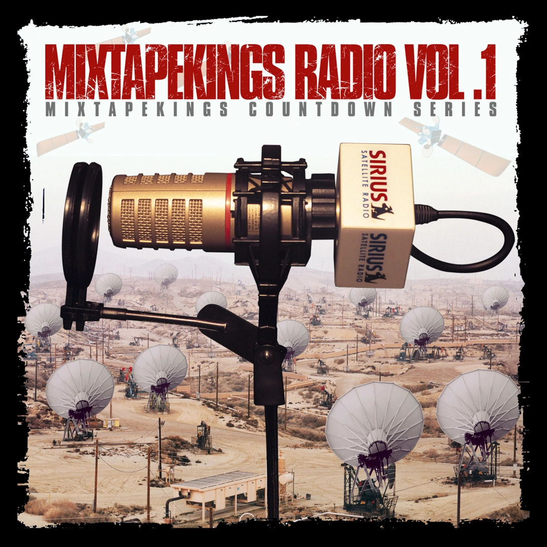 MixtapeKings Radio Vol. 1, Mixed by DJ Kast One